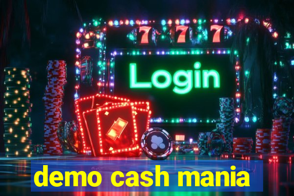 demo cash mania